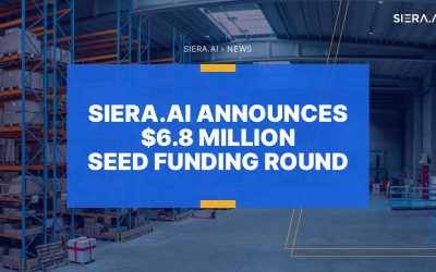 SIERA.AI Announces $6.8 Million Seed Funding Round