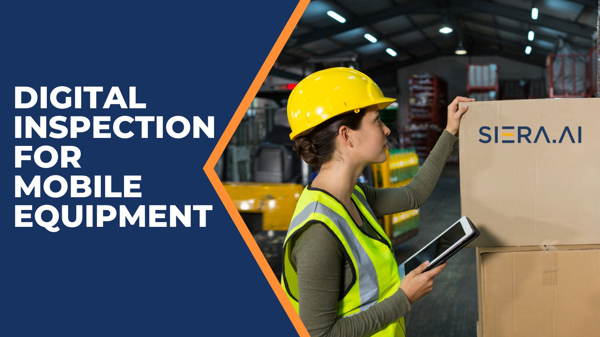 Digital Inspection for Mobile Equipment