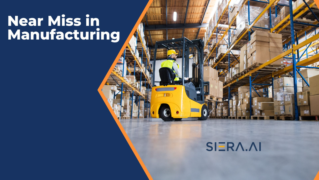 Near Miss in Manufacturing