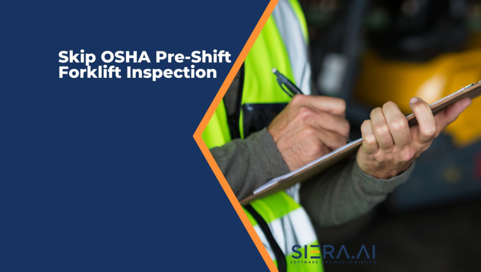 Skip OSHA PreShift Forklift Inspection SIERA.AI