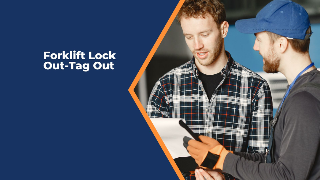 Forklift Lock Out-Tag Out