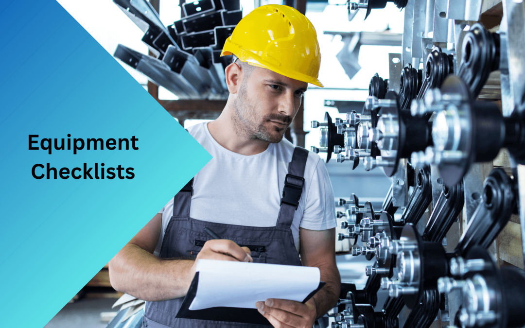 Equipment Checklists