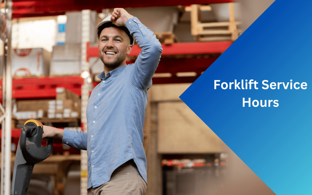 Forklift service hours