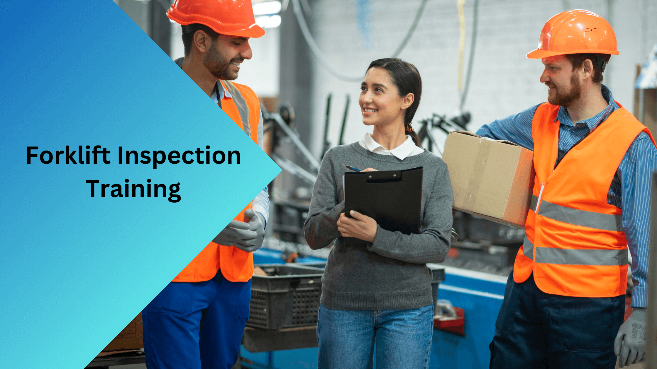 Forklift Inspection Training