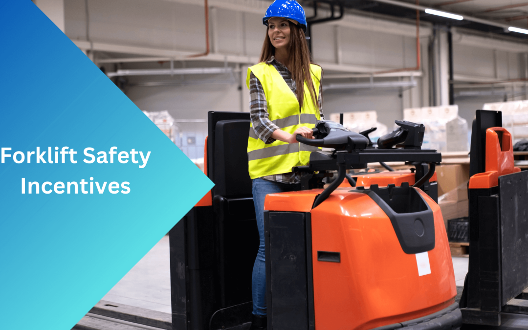 Forklift Safety Incentives