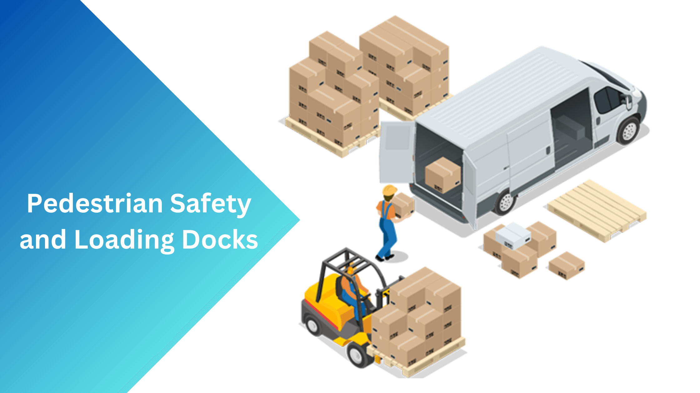 Loading Docks and Pedestrian Safety