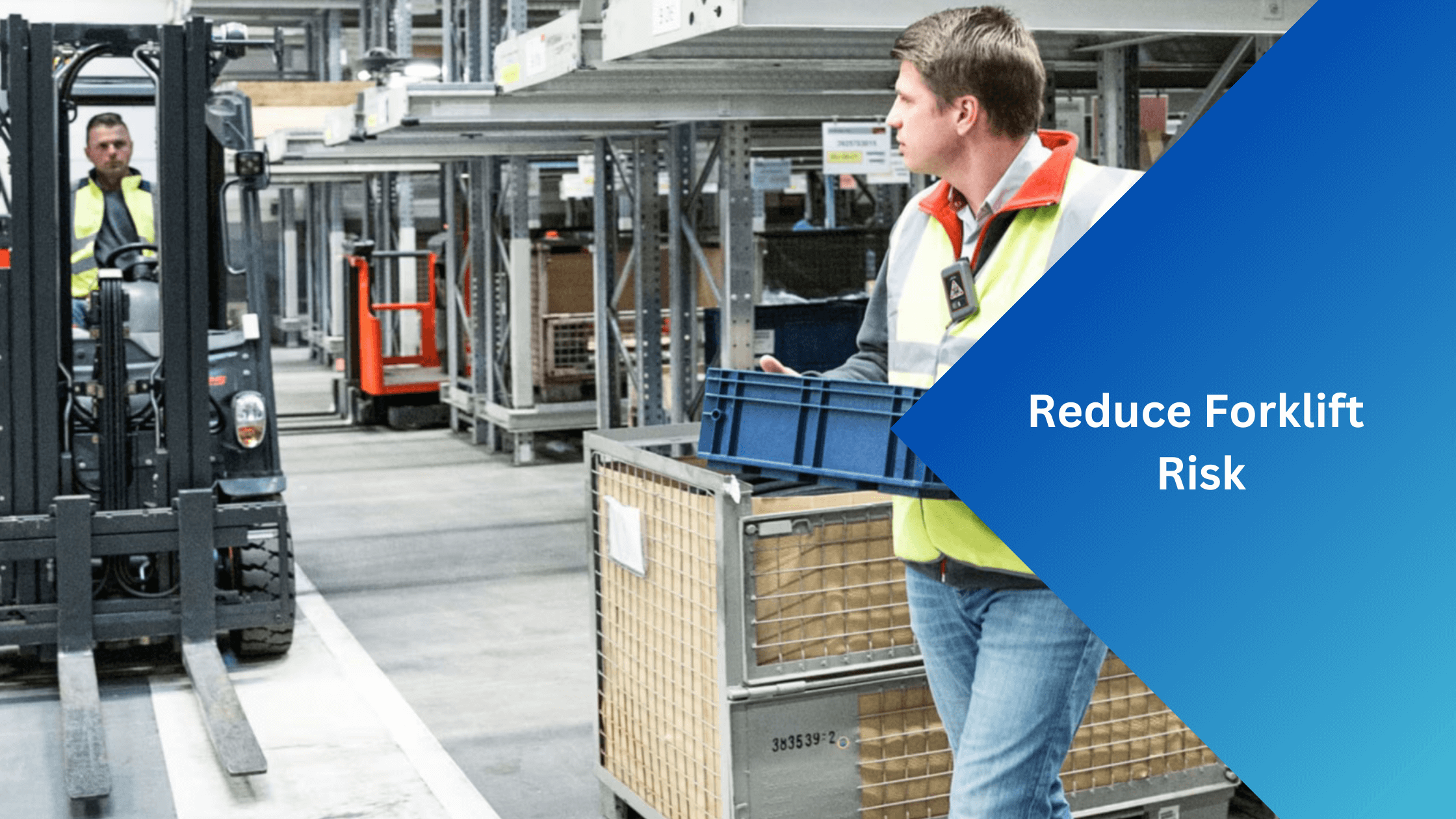 Reduce Forklift Risk