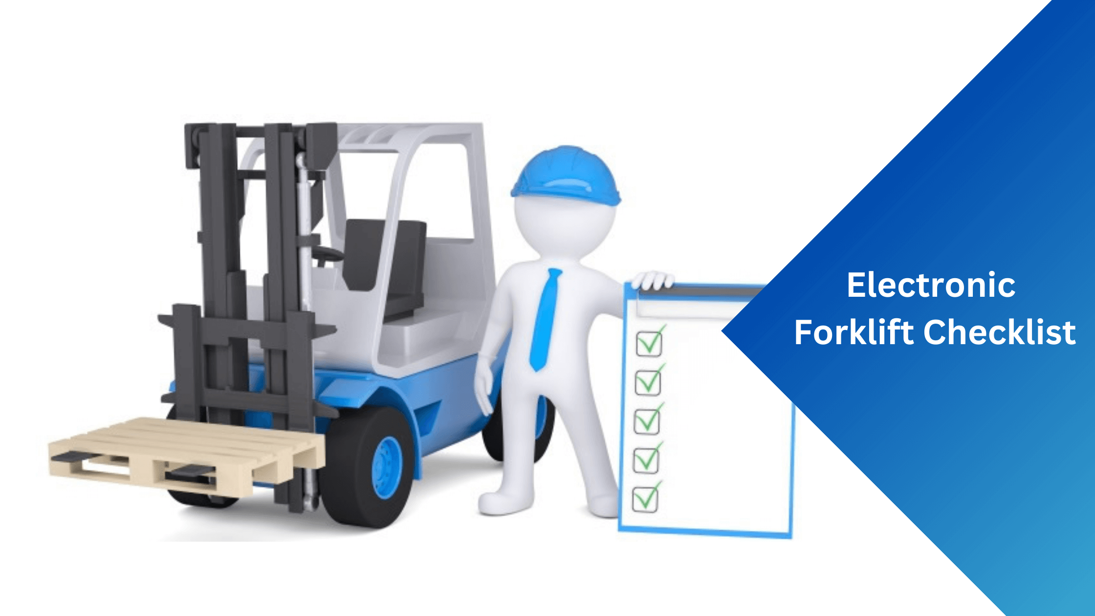 Electronic Forklift Checklist