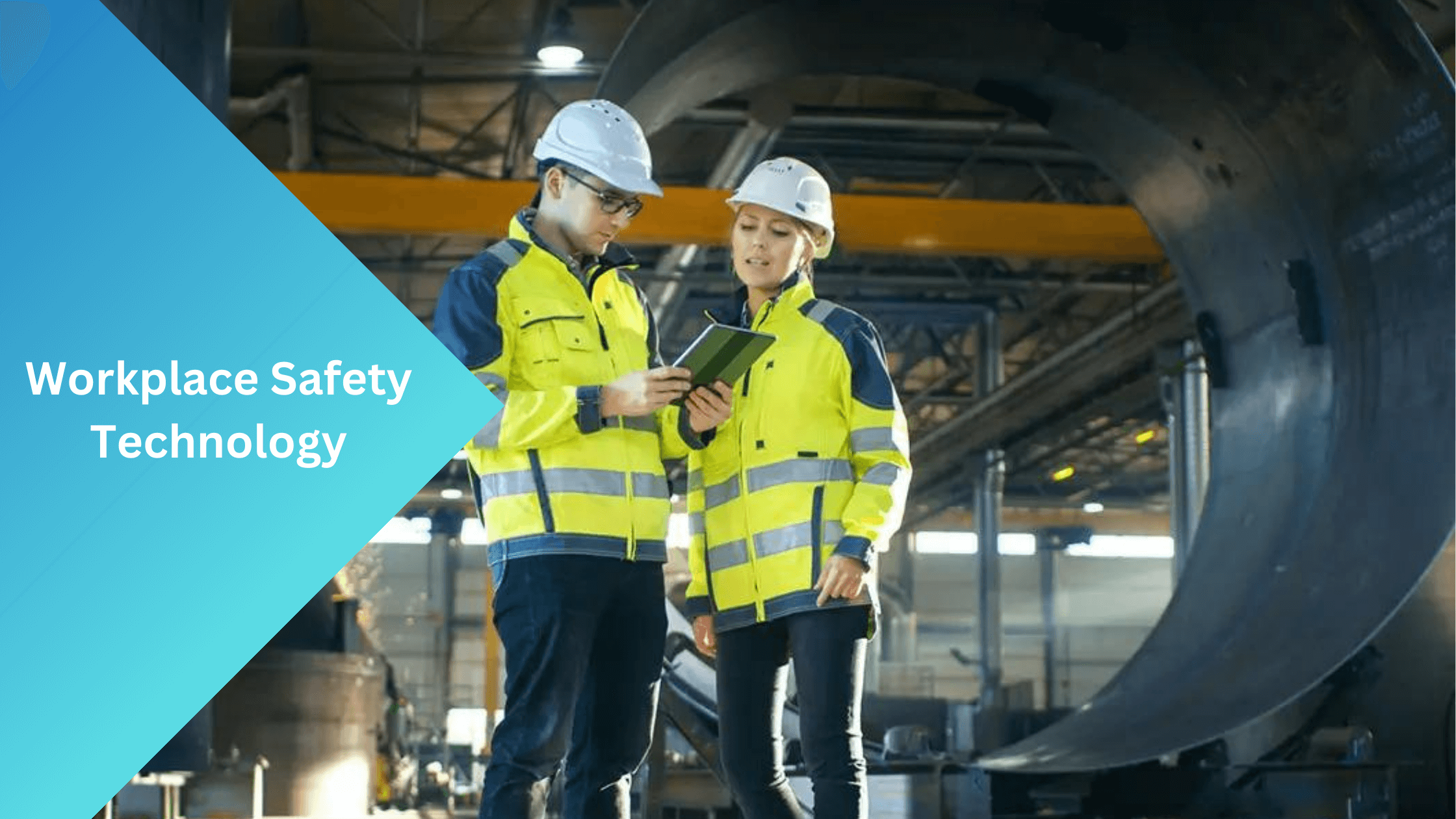 Workplace Safety Technology