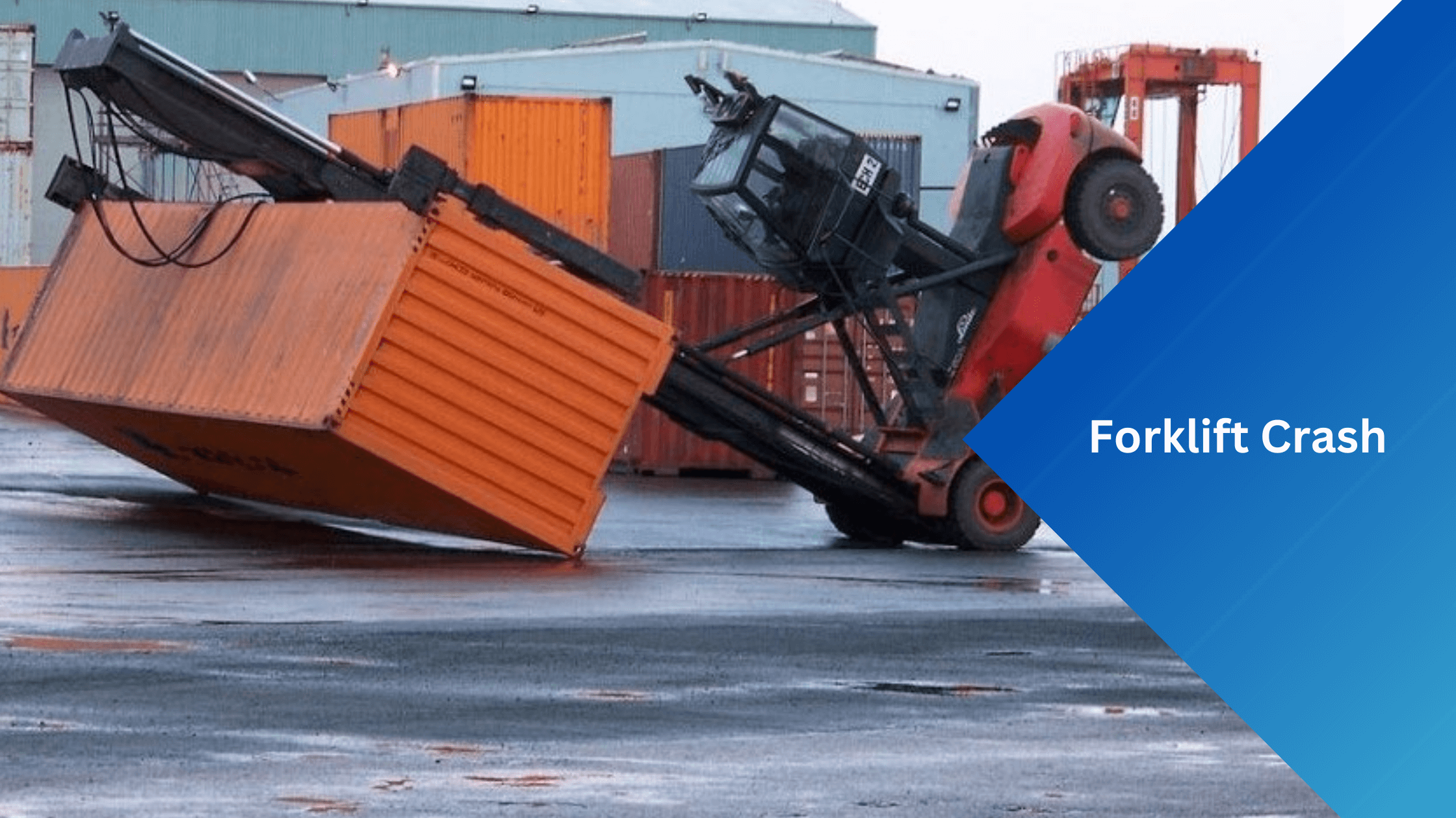 Forklift Crash