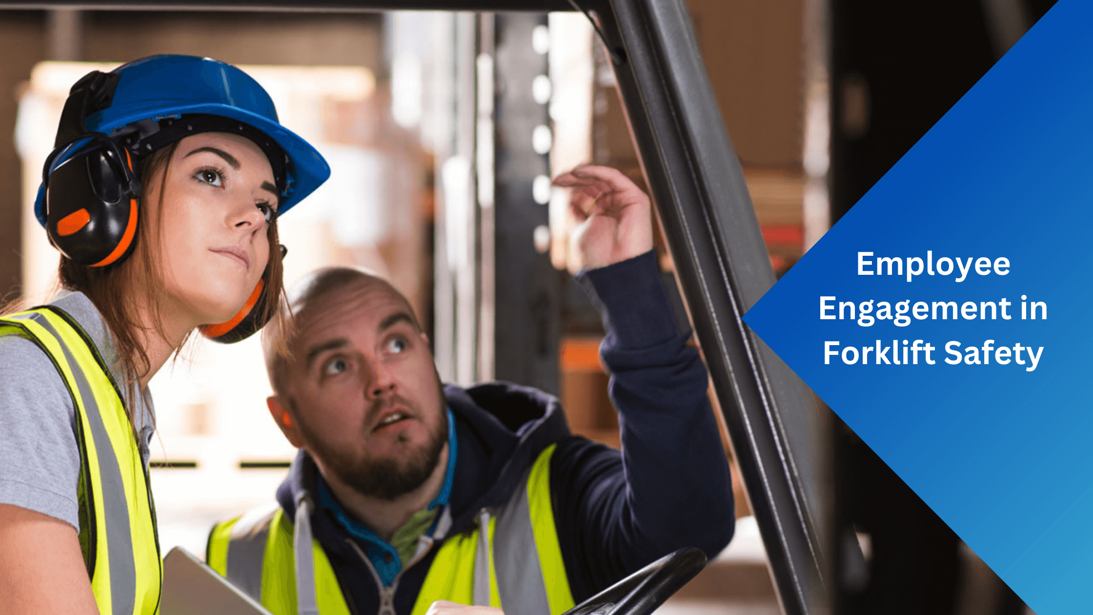 Employee Engagement in Forklift Safety