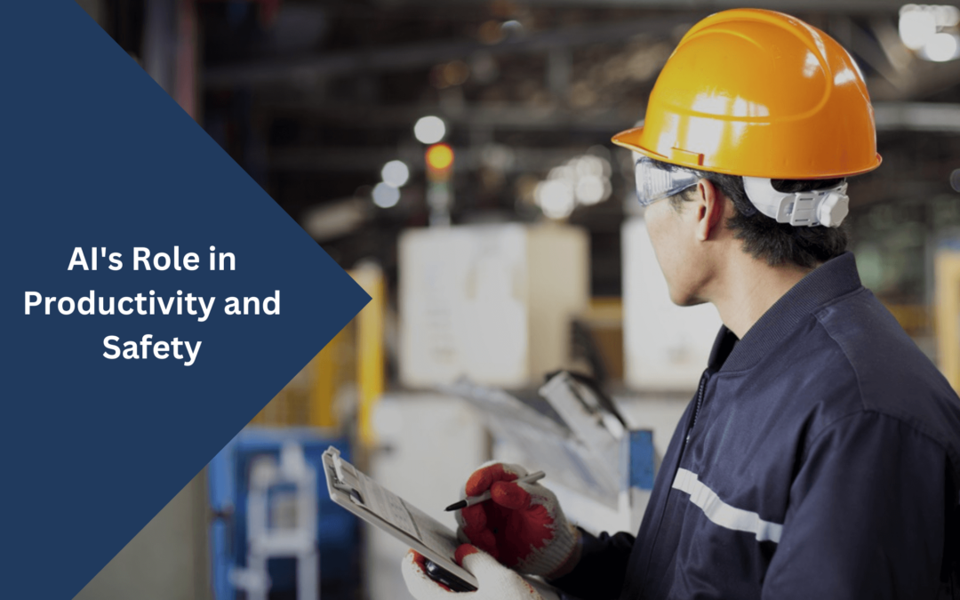 AI's Role in Productivity and Safety