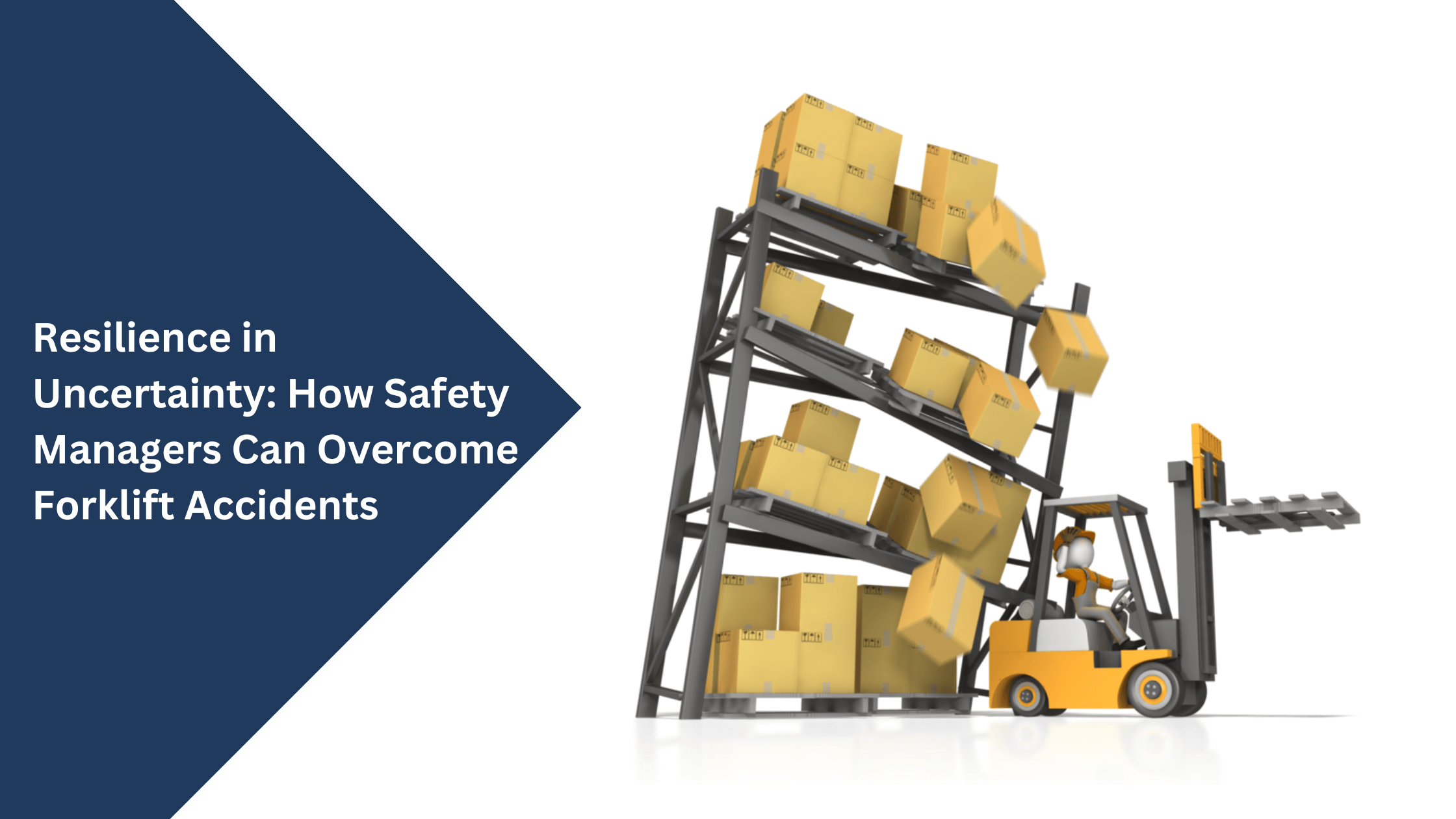 How Safety Managers Can Overcome Forklift Accidents