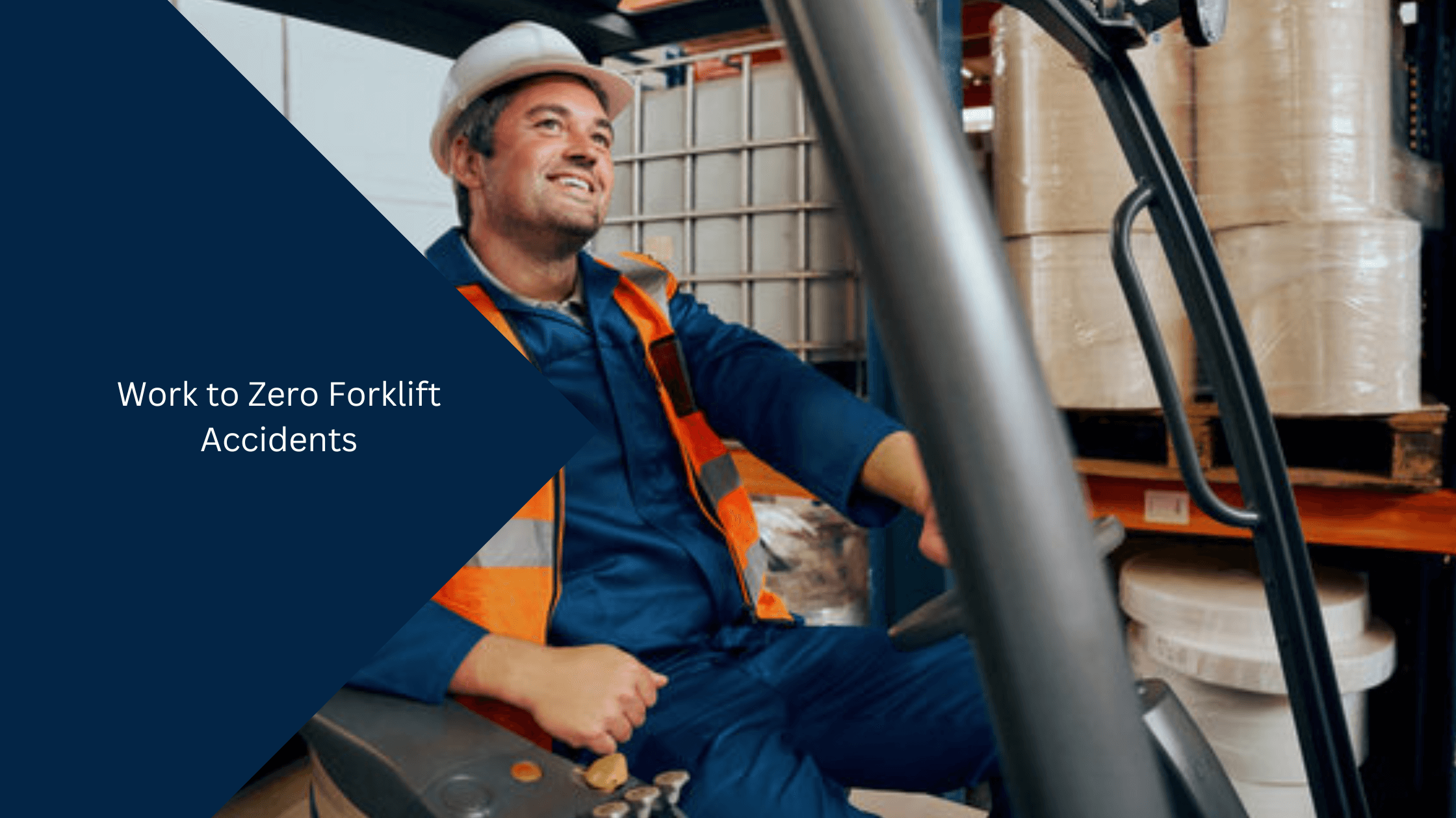 Work to Zero Forklift Accidents