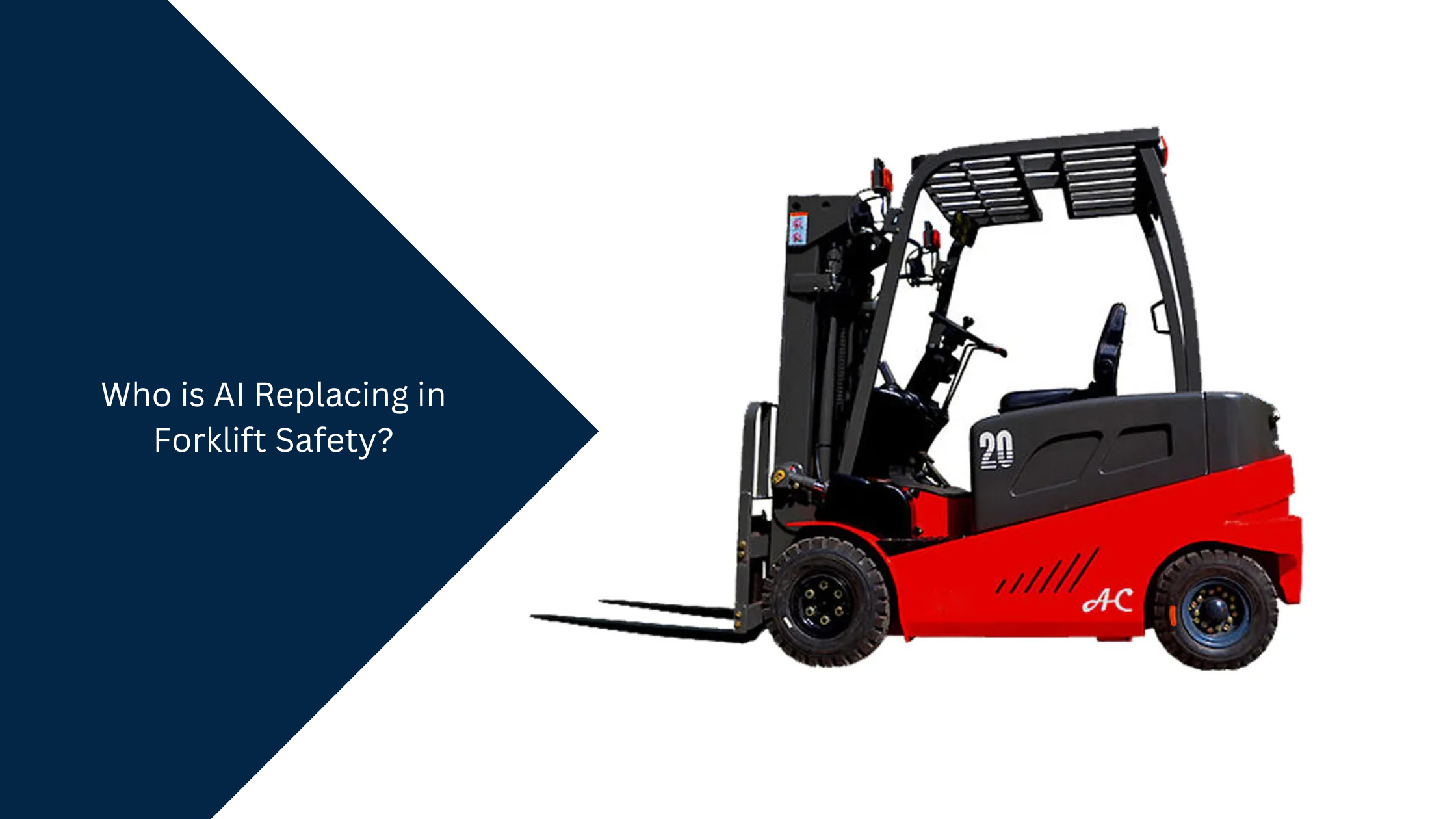 Who is AI Replacing in Forklift Safety?